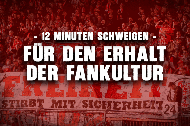 12 Minuten schweigen – Für den Erhalt der Fankultur